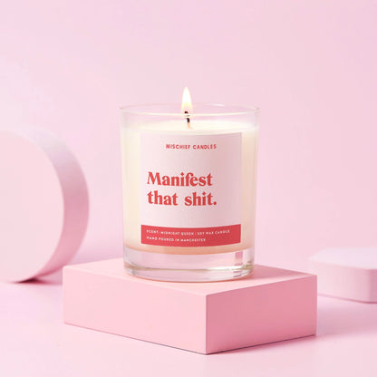 Quoted Candle - Manifest that sh*t