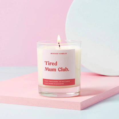 Quoted Candle - Tired Mum Club